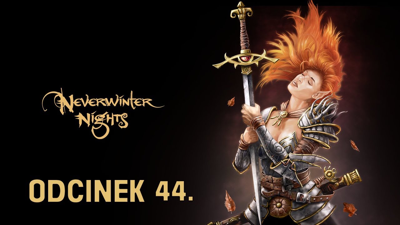 Neverwinter Nights #44 - Ganon i Dergiab - Zagrajmy