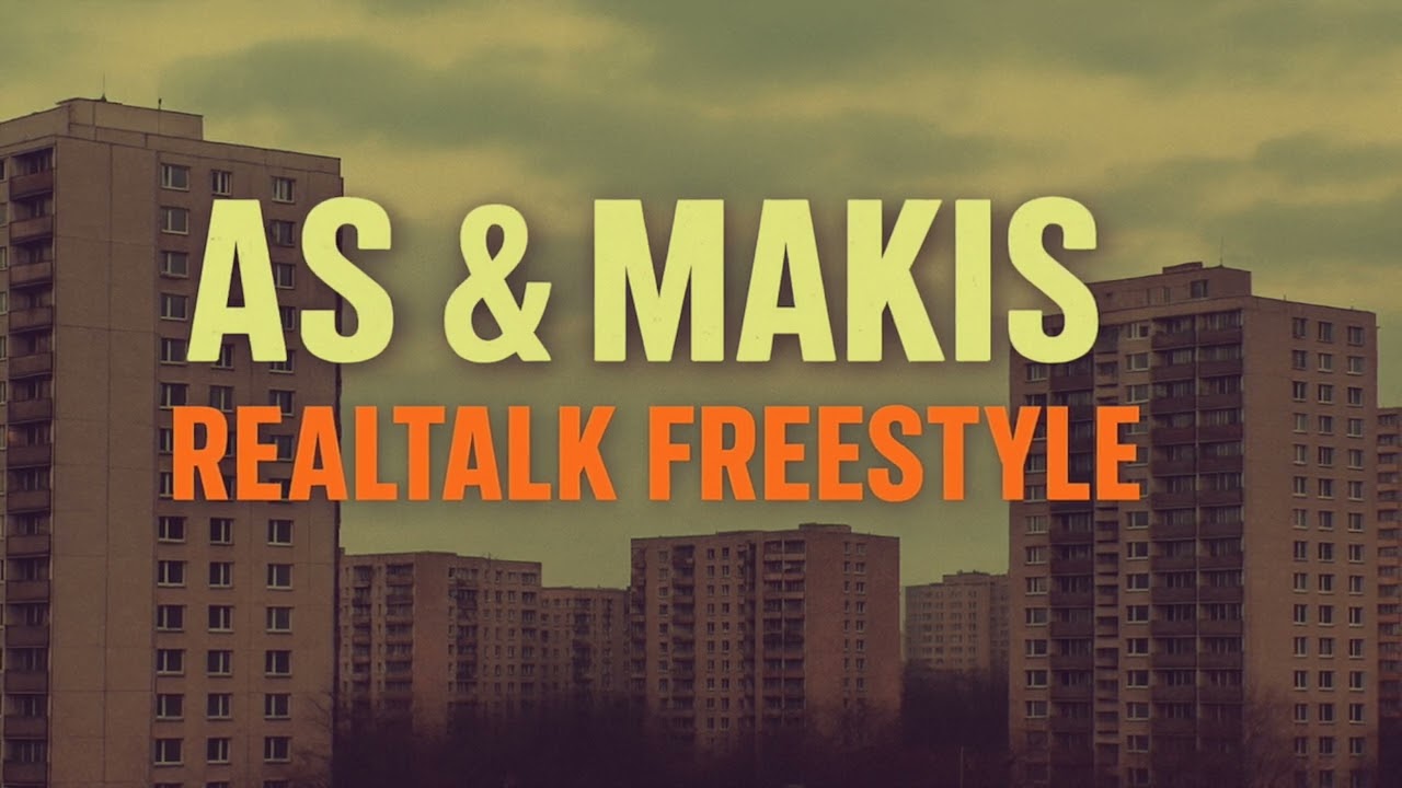 AS X MAKIS - REALTALK FREESTYLE (prod. 707)