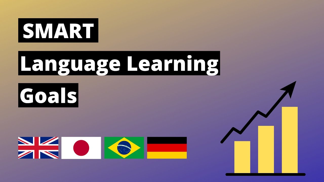 SMART Language Learning Goals