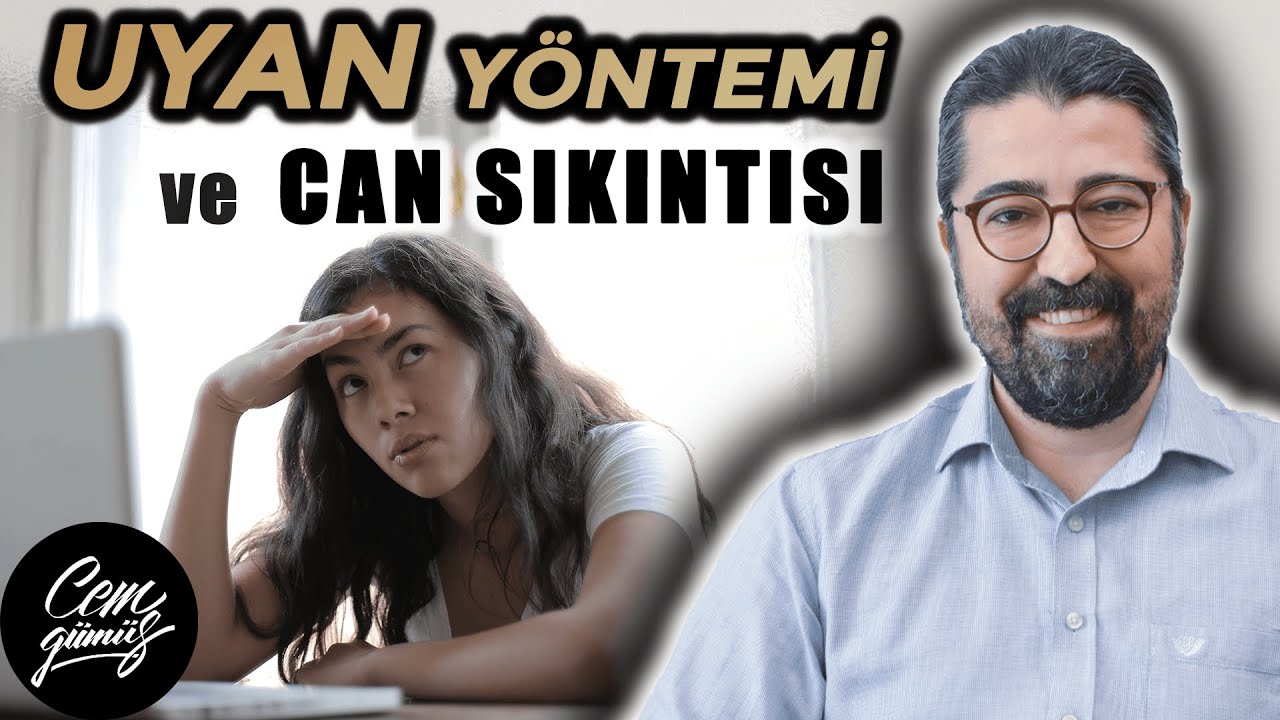 Can Sıkıntısı Nasıl Geçer?