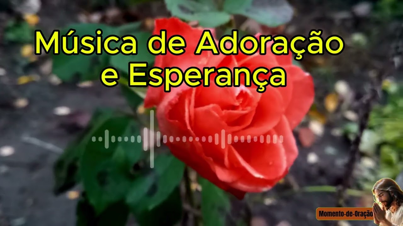 Música de Adoração e Esperança