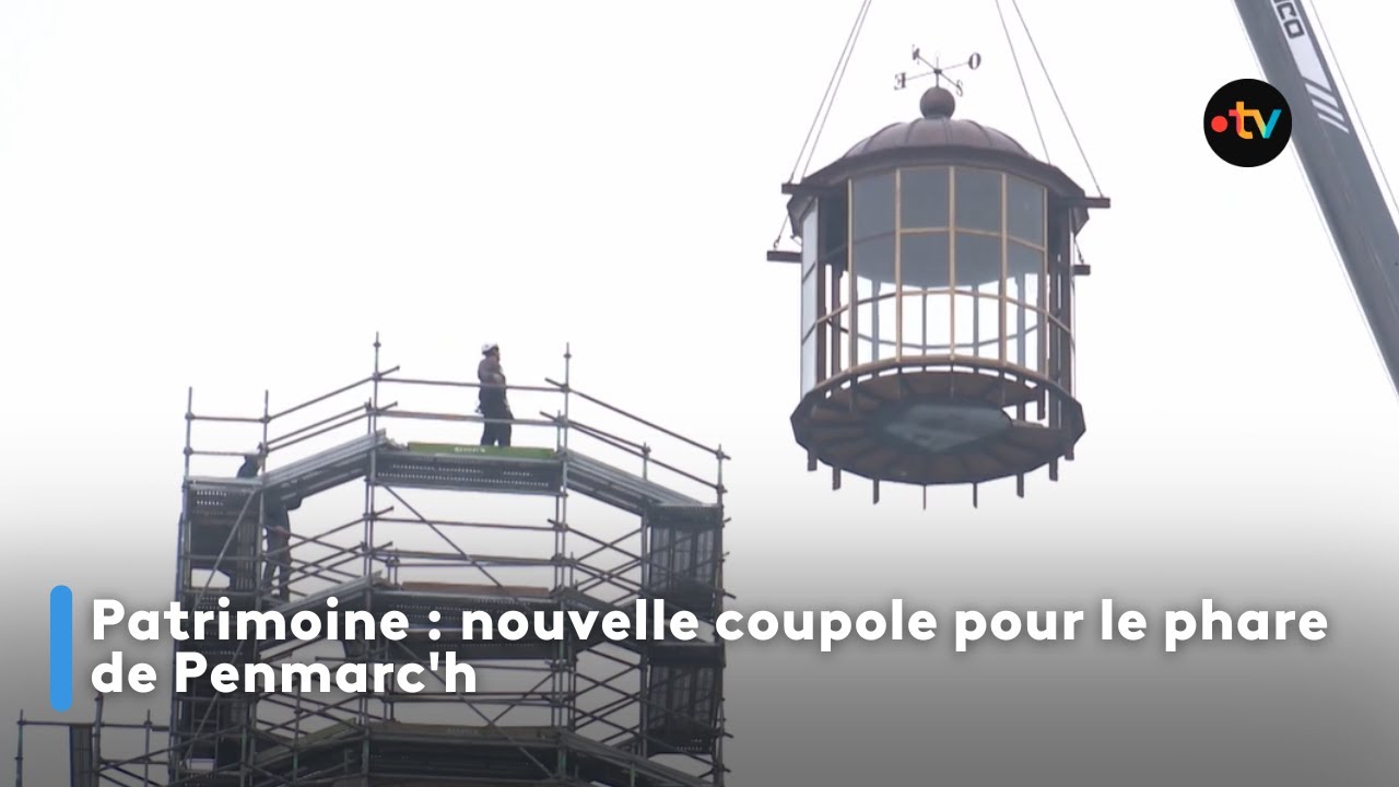 Patrimoine : nouvelle coupole pour le phare de Penmarc'h