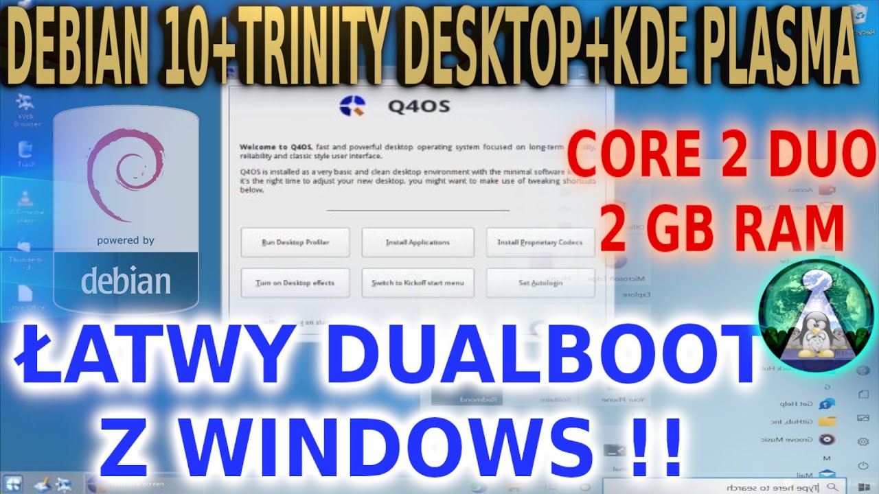 Q4OS Linux Centaur Trinity/Plasma- Linux Debian 10 dla opornych :) Bardzo łatwy dual boot z Windows!