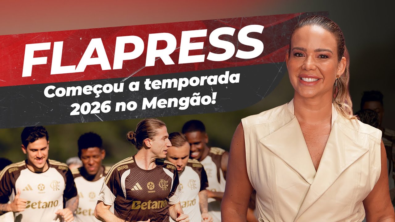 TUDO SOBRE A PRÉ-TEMPORADA DO FLAMENGO, BATE-PAPO COM LÉO ORTIZ E MUITO MAIS NO FLAPRESS