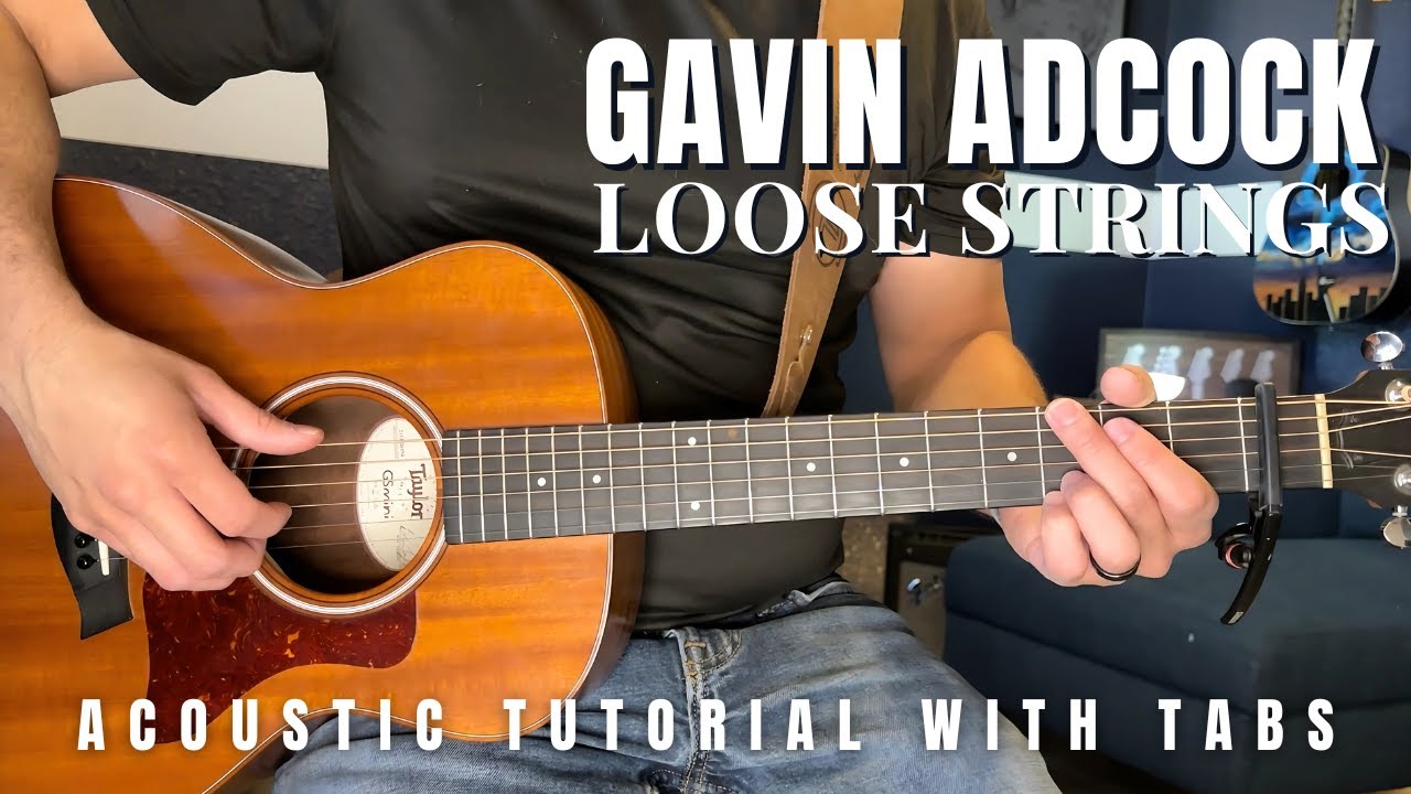 Loose Strings Gavin Adcock Guitar Lesson with Tabs