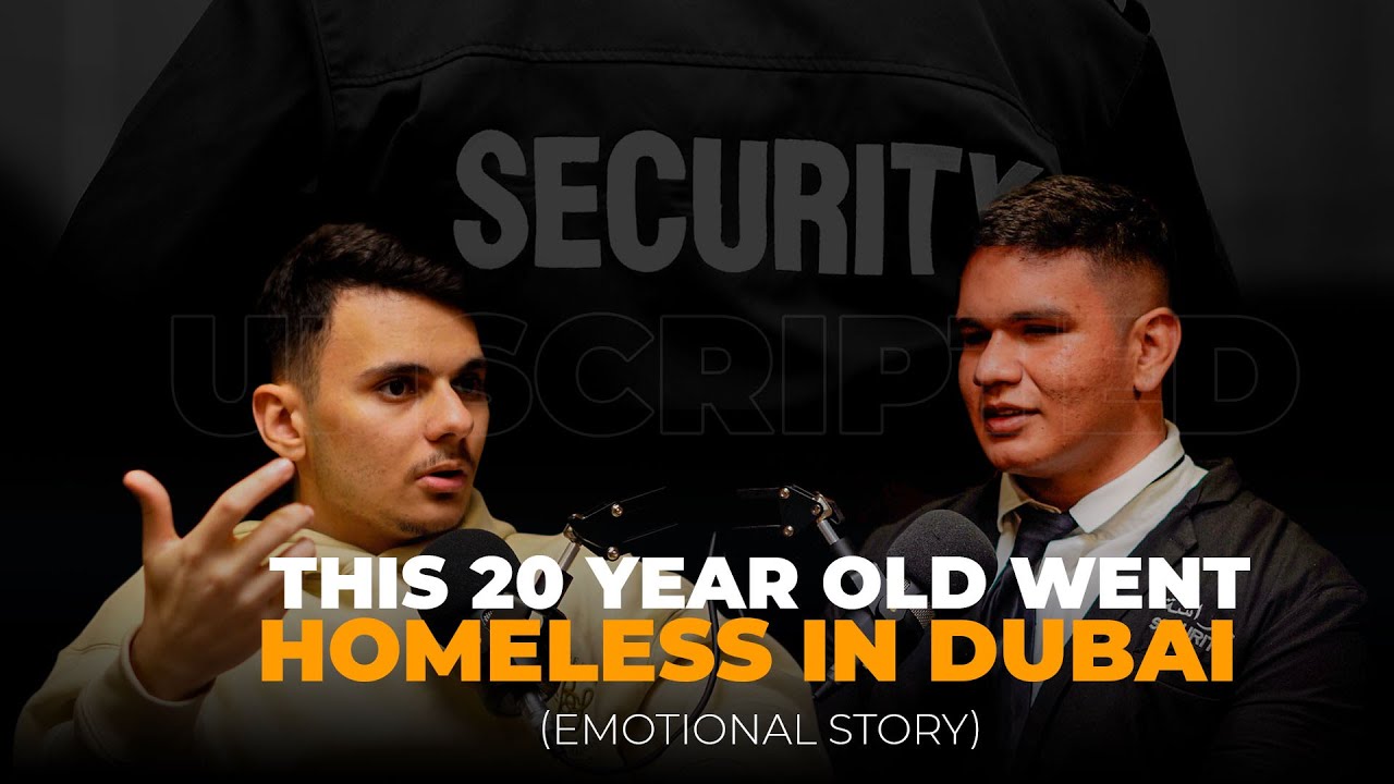 DUBAI TEENAGER WENT HOMELESS | The Unscripted Show