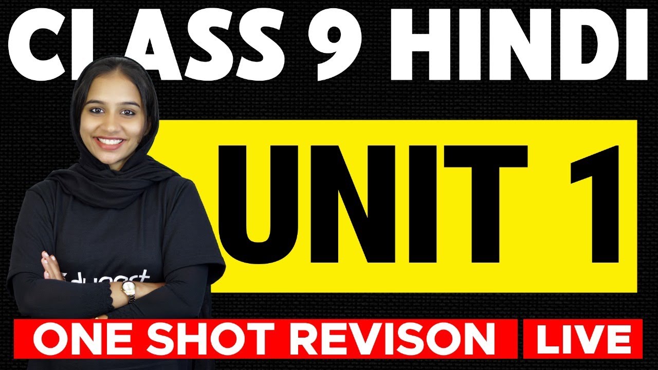 Class 9 Hindi | Unit 1 - One Shot | Eduport