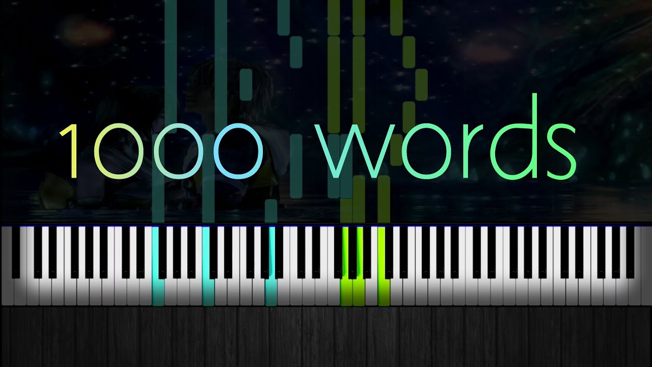 How to Play 1000 words- Final Fantasy X-2 Piano Collections