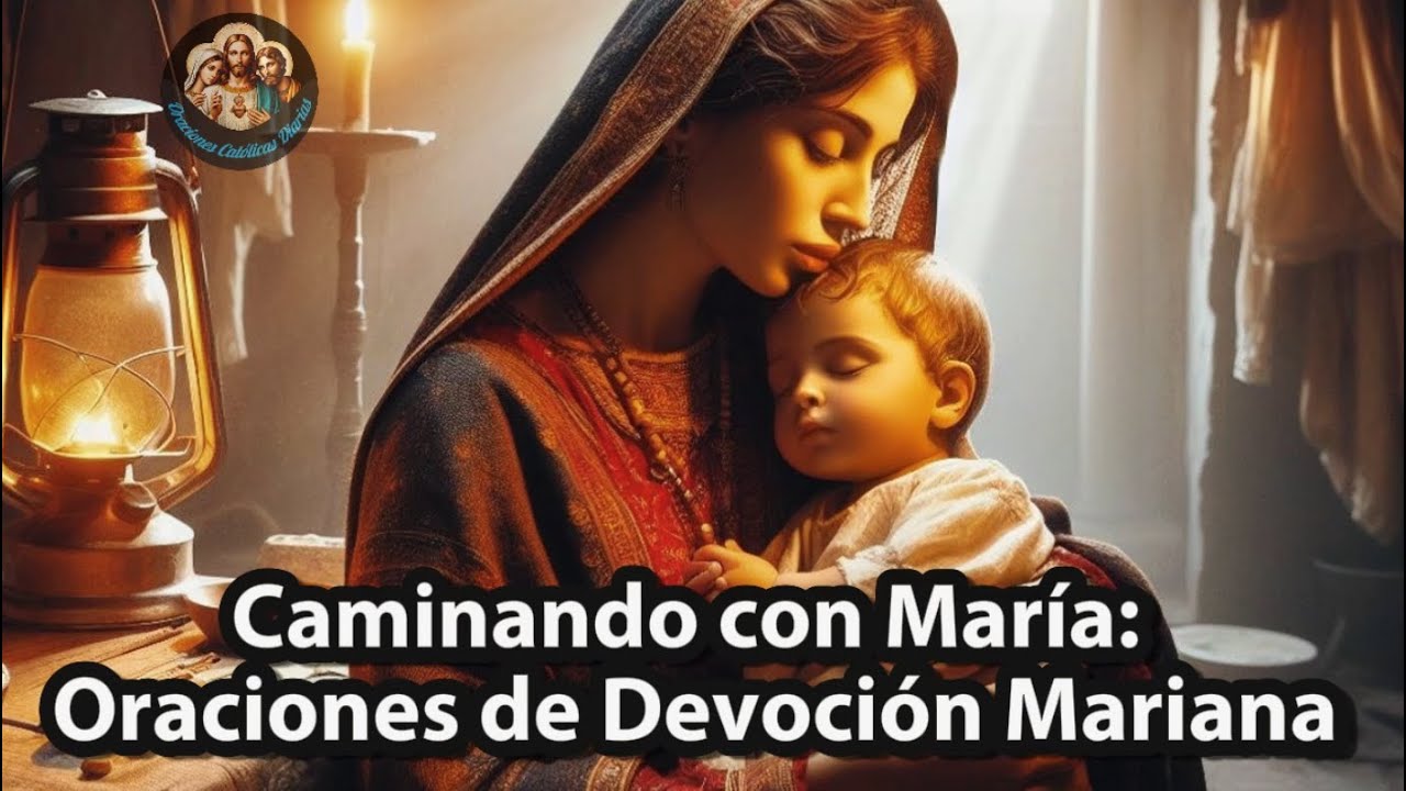 Caminando con Mar&iacute;a Oraciones de Devoci&oacute;n Mariana
