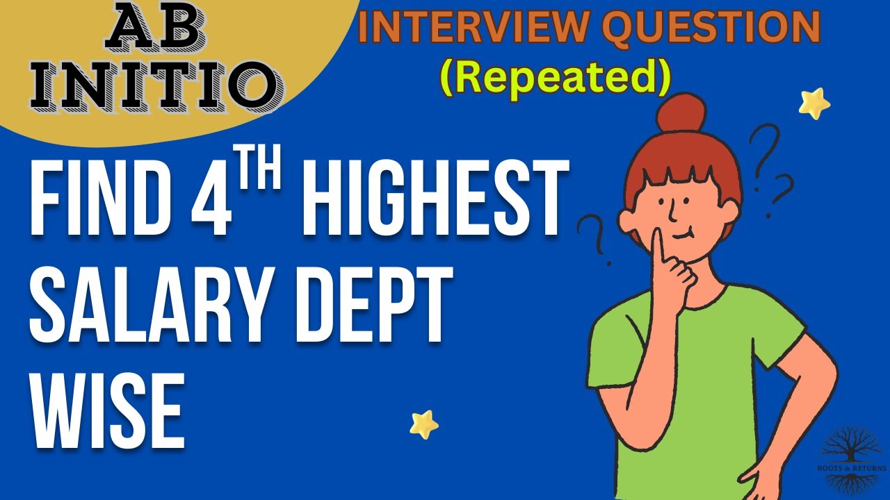 Find 4th highest Salary department wise!! - Abinitio Repeated Qs Solved!