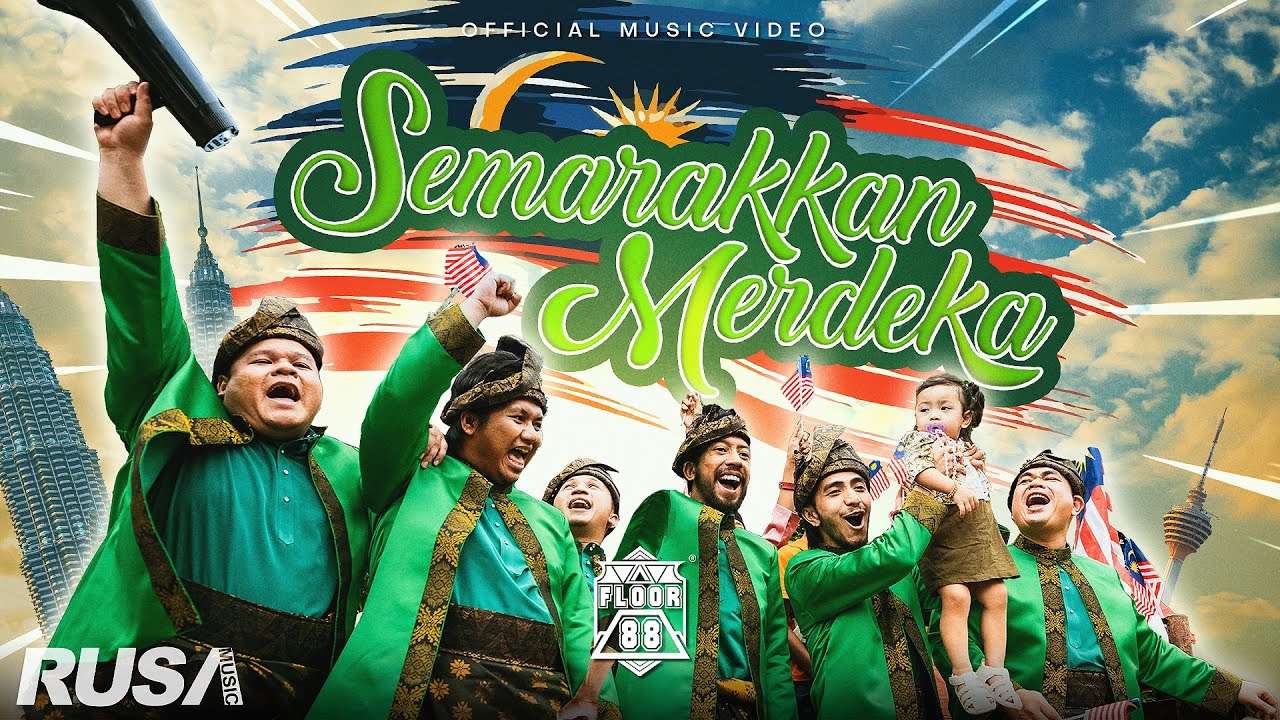 Floor 88 - Semarakkan Merdeka [Official Music Video]