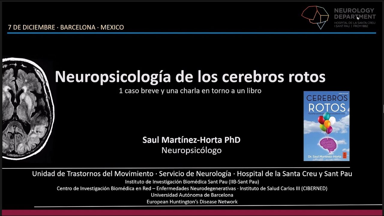 SAUL MARTINEZ HORTA: NEUROPSICOLOGIA DE LOS CEREBROS ROTOS