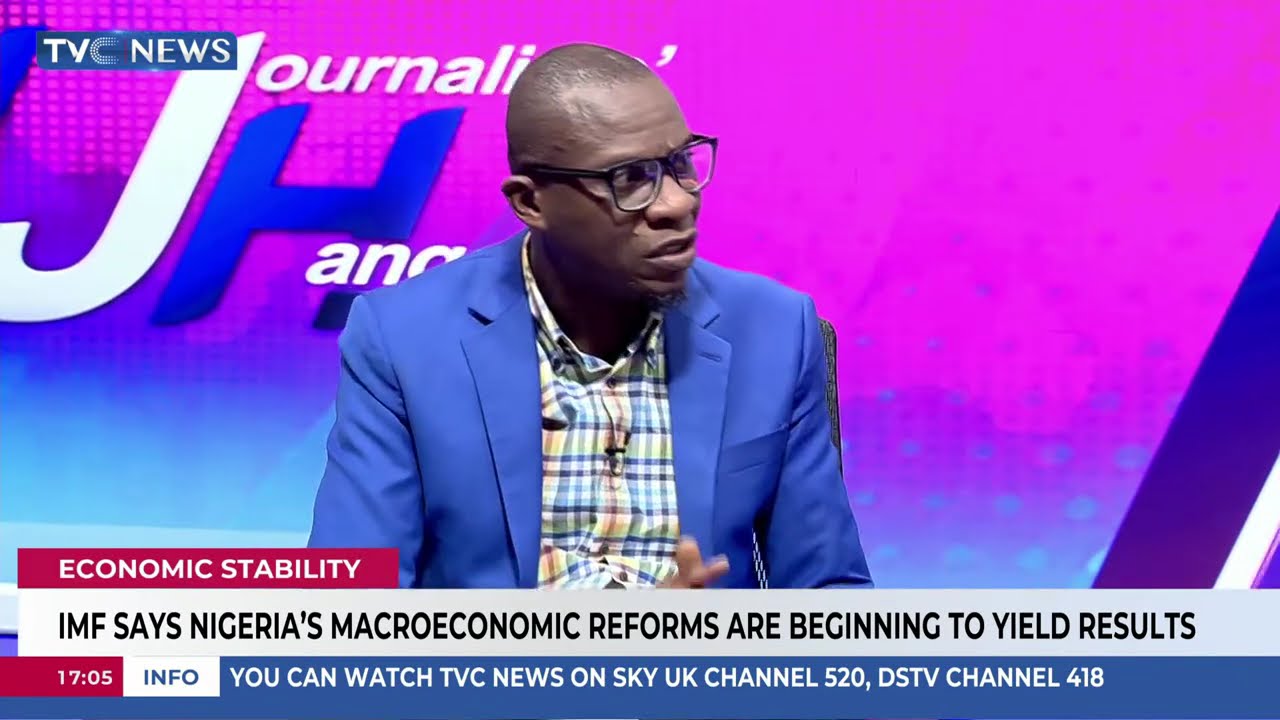 IMF Says Nigeria's Macroeconomic Reforms Are Beginning To Yield Results