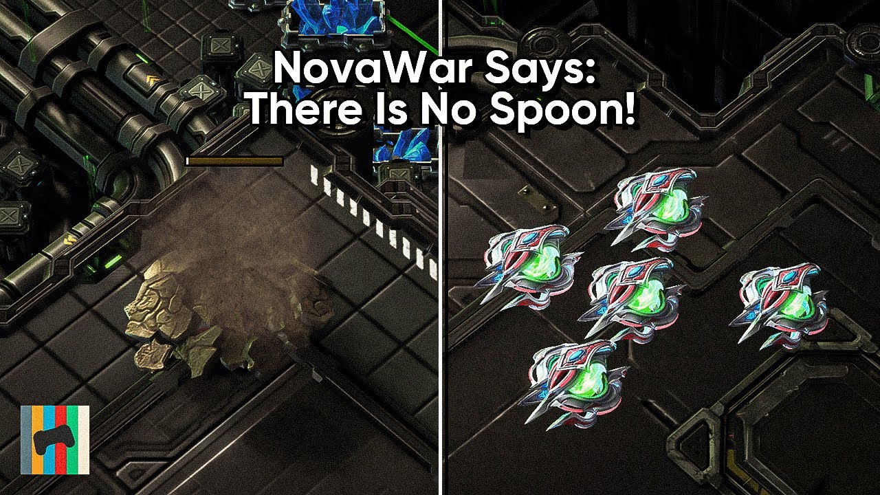 NovaWar Says: There Is No Spoon - Starcraft 2 - LAGTV