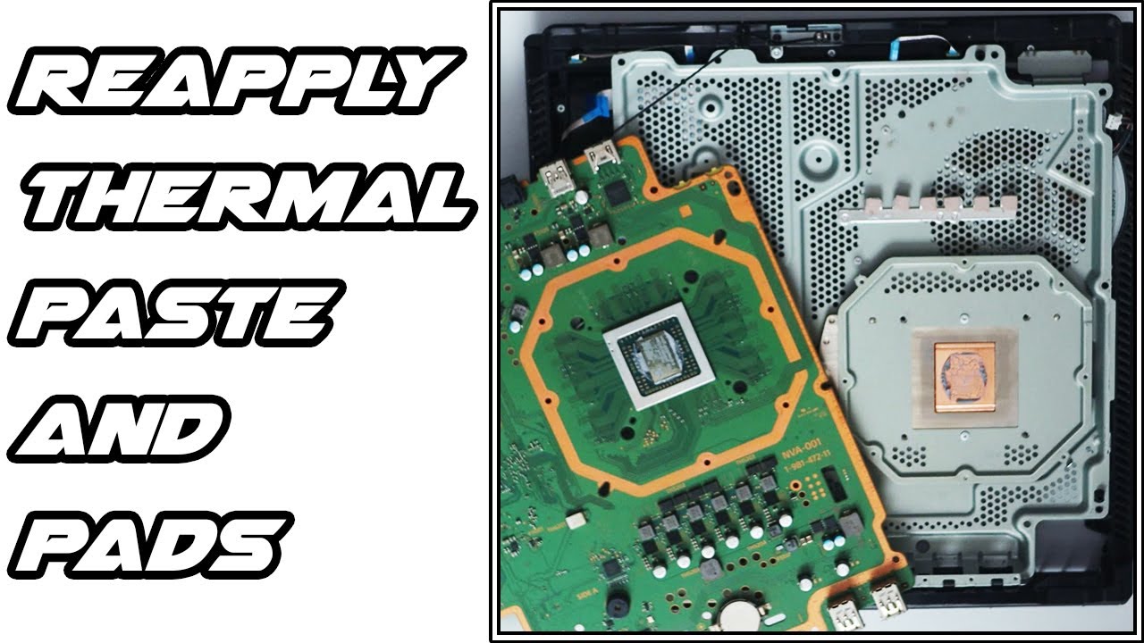 LOUD FANS? Reapply Thermal Paste and Thermal Pads to a Launch PS4 PRO