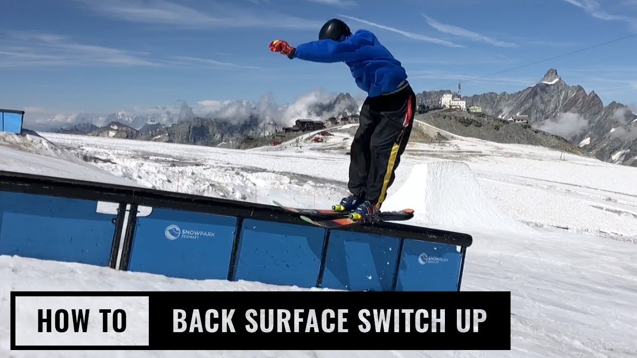 How To Back Surface Switch Up On Skis