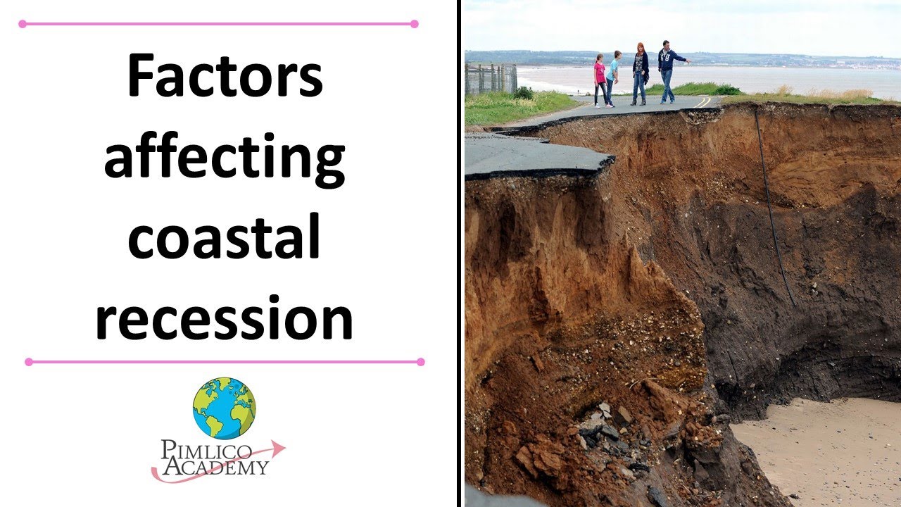 Factors Affecting Coastal Recession