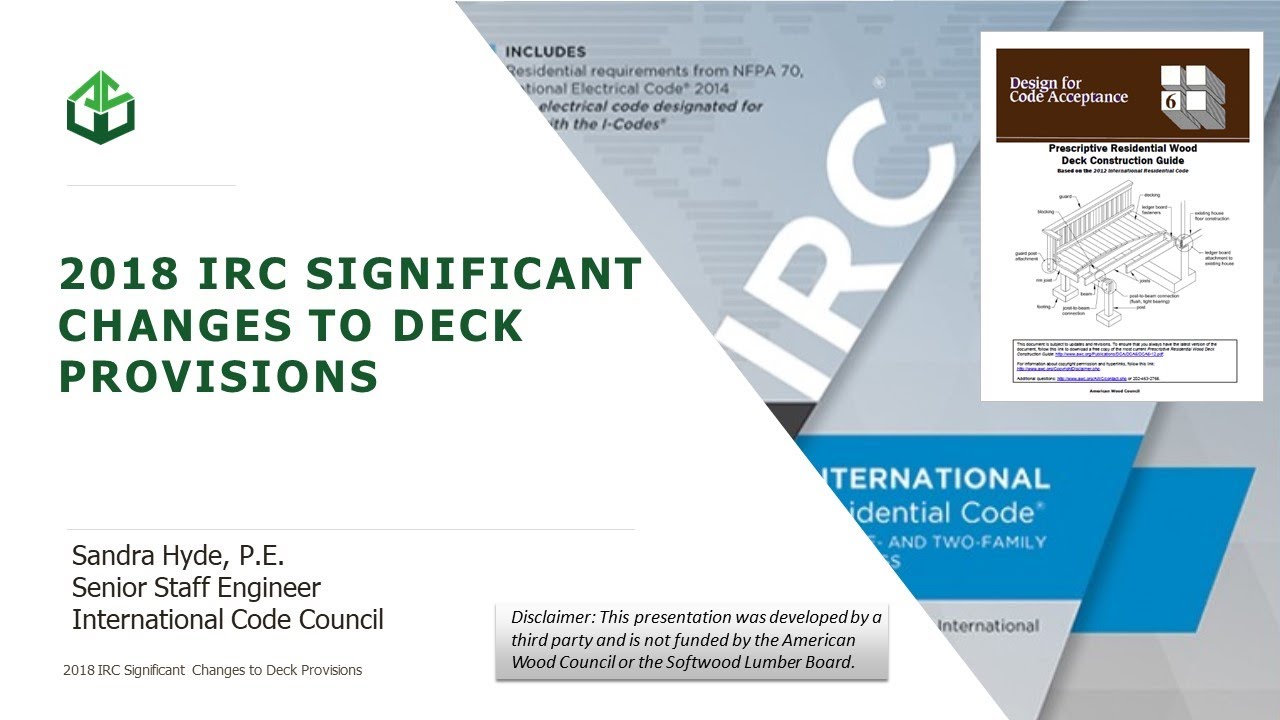 2018 IRC Significant Changes to Deck Provisions