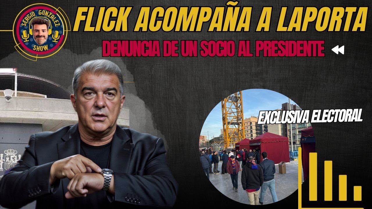 FLICK VOTA A LAPORTA. CAMPAÑA SUCIA CON DENUNCIA FRAUDULENTA. EXCLUSIVA ELECTORAL