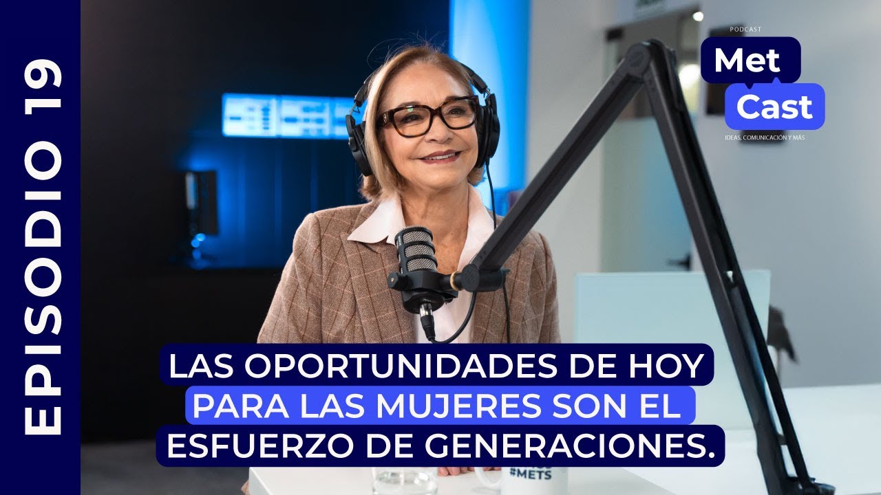 #MetCast | Educación y liderazgo femenino | Patricia Stuart, rectora de la U. de Lima | Ep 19