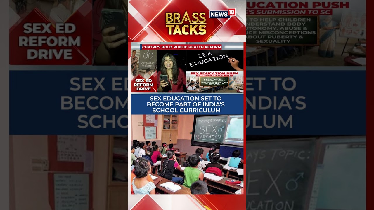BREAKING | Sex Education To Enter Indian Schools: New Curriculum Sparks Nationwide Debate | N18S