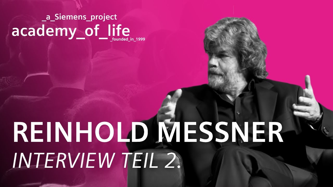 Reinhold Messner zu Gast bei der Siemens Academy of Life - Teil 2 (Full Interview)