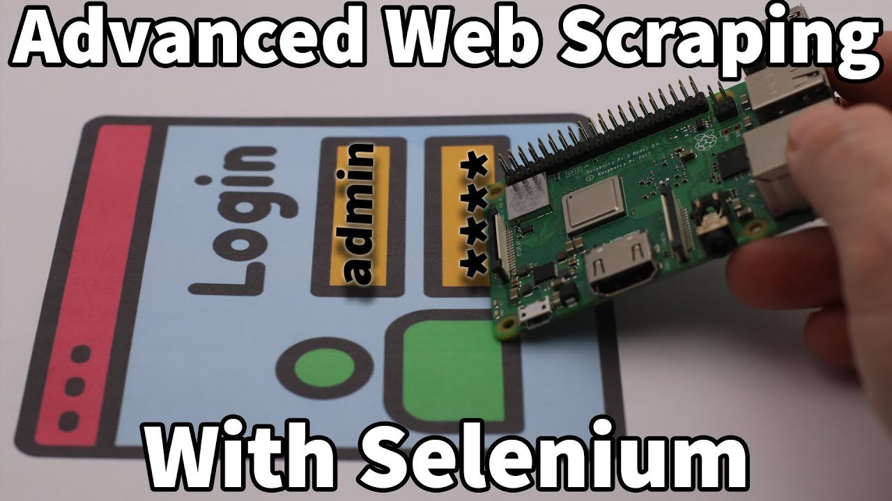 Web Scraping With Selenium And A Raspberry Pi - All You Need To Know