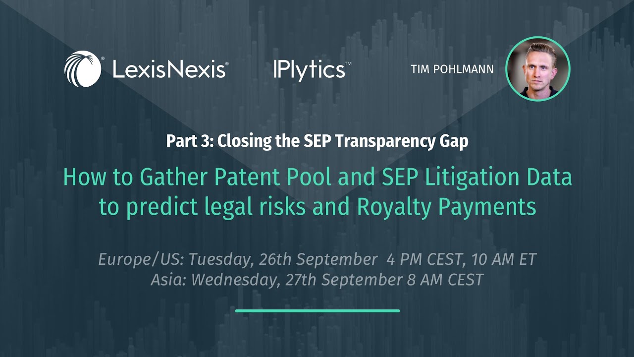 IPlytics Webinar - Closing the SEP Transparency Gap - Part 3