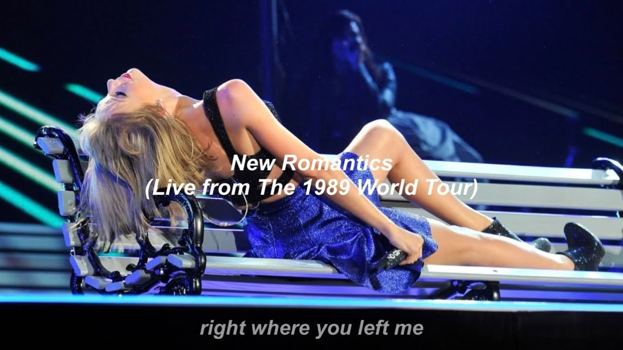 Taylor Swift - New Romantics (Live from The 1989 World Tour) // Türkçe Çeviri