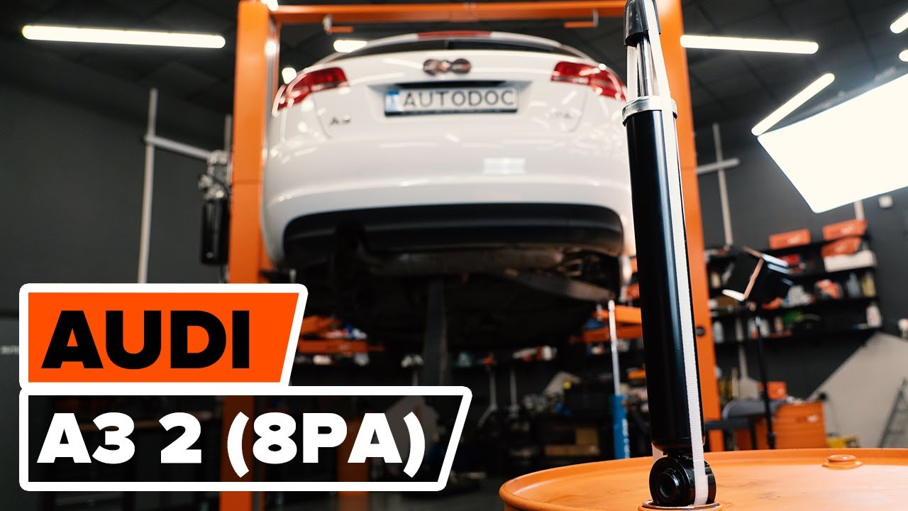 Comment remplacer un amortisseur arrière sur AUDI A3 2 (8PA) [TUTORIEL AUTODOC]