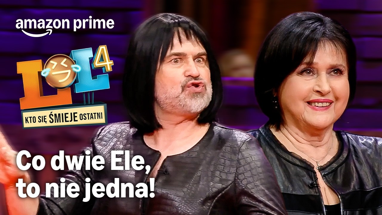 Co dwie Ele, to nie jedna! | LOL: Kto się śmieje ostatni | Prime Video Polska