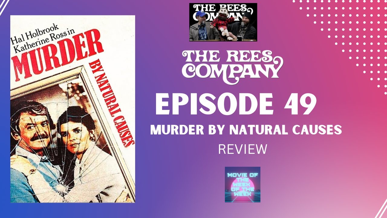 EP 49: Murder by Natural Causes (1979, Hal Holbrook, Katherine Ross) + George Santos' Tall Tales