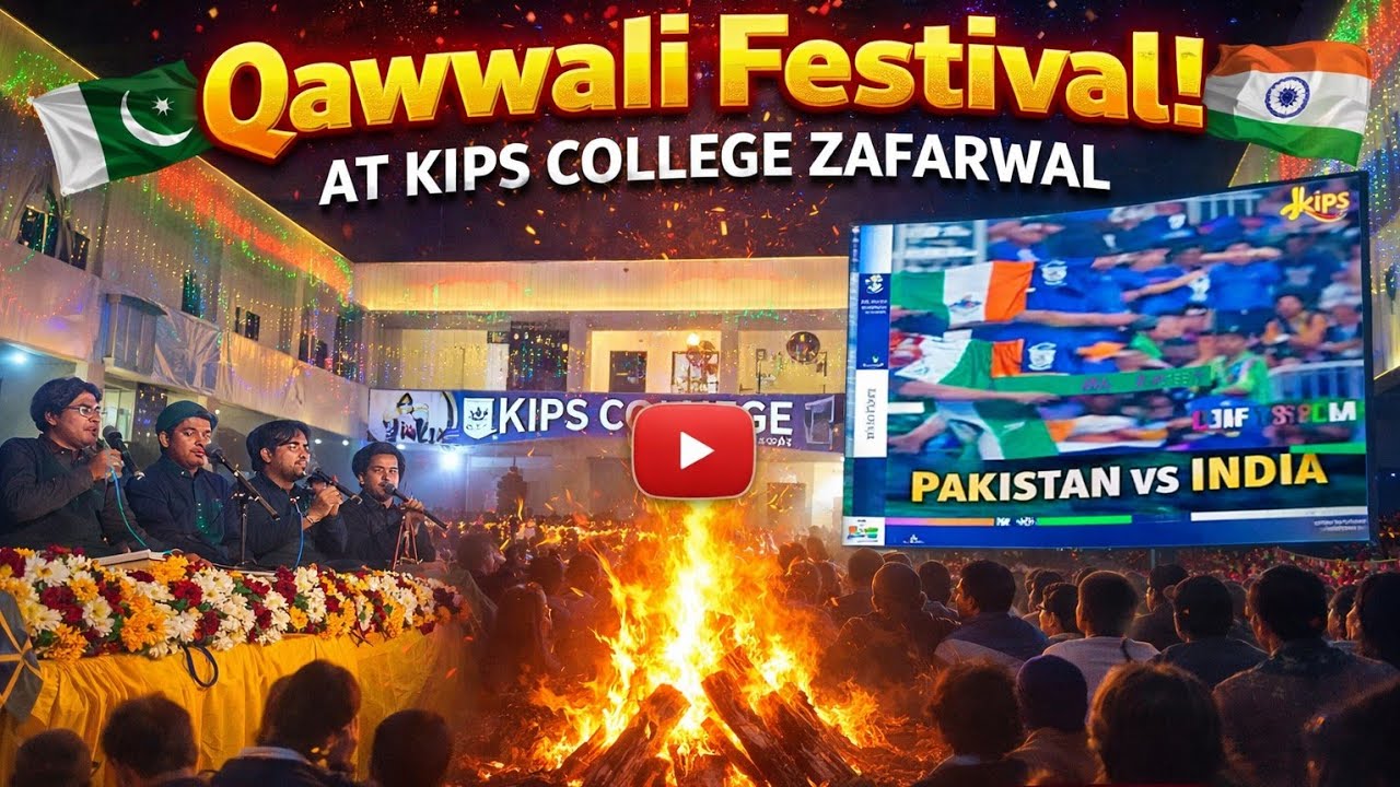 Qawali Night | PAK VS IND | KIPS Zafarwal.