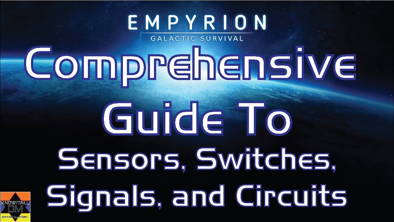 Comprehensive Guide to Sensors, Switches, Signals, and Circuits - Empyrion: Galactic Survival