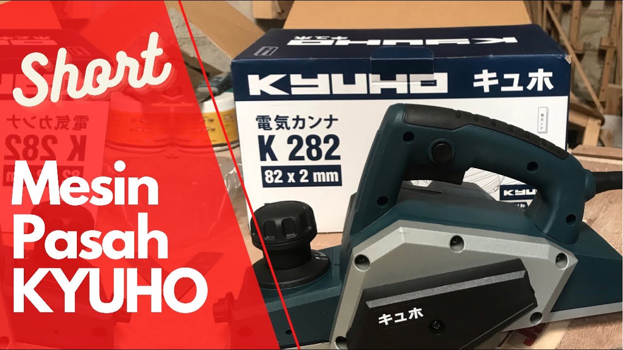 Mesin Pasah Kyuho / Electric Planer Kyuho #woodworking