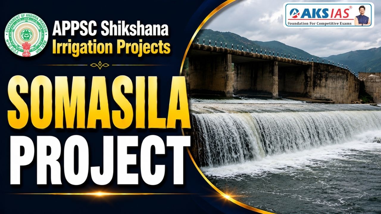 Somasila project | AP Irrigation Projects| APPSC Shikshana  #upsc #aksias