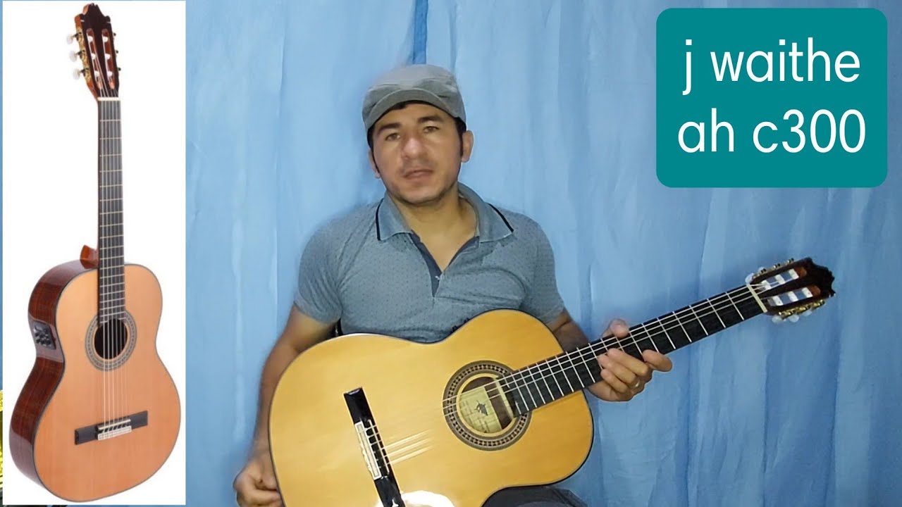 Violao j waithe ah c300 apresentação.