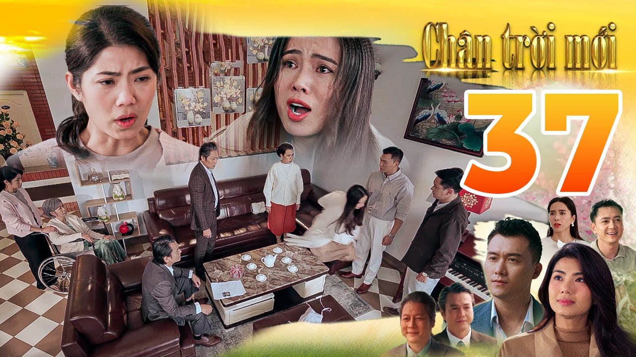 CHÂN TRỜI MỚI - Tập 37: Hà Phương "lật bài ngửa", vạch trần bộ mặt thật của cha con ông Phùng | THVL