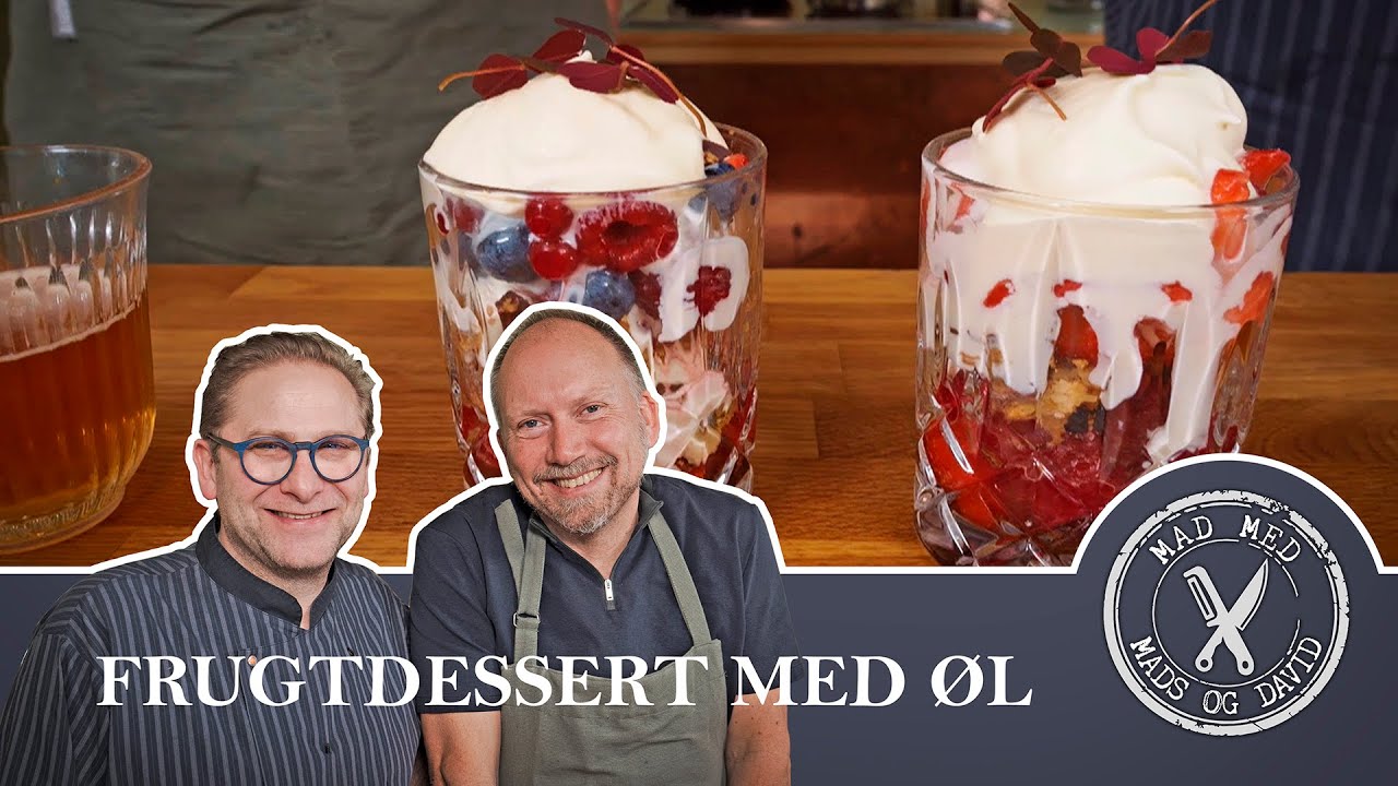 Mad med Mads og David - Frugtdessert med øl