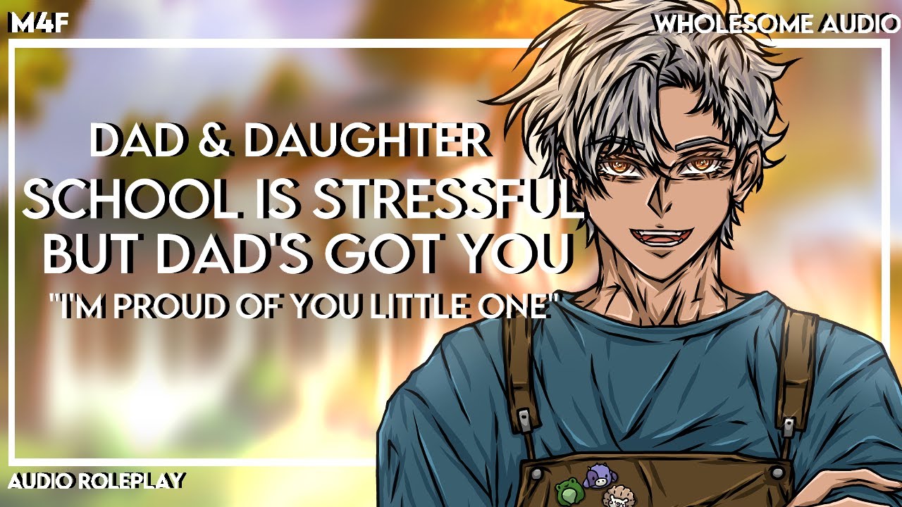 [M4F] [Audio Roleplay] I'm proud of you little one [Wholesome] [Dad] [Sweet] [Bedtime Story]