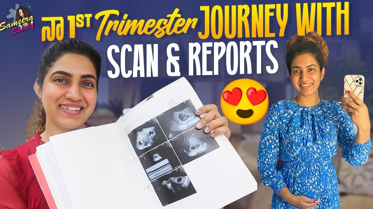 Naa 1st Trimester Journey With Scans & Reports | Gender Determination Boy Or Girl | Sameera Sherief