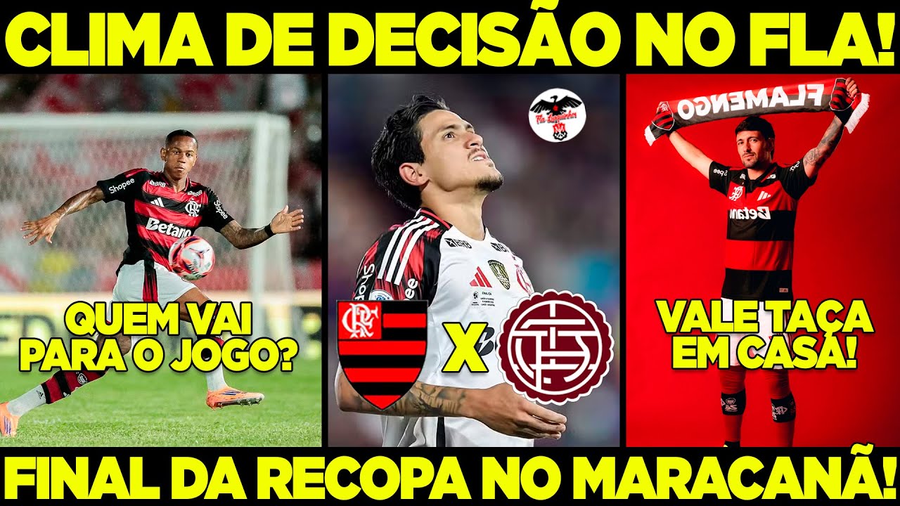 CLIMA DE DECISÃO NO MENGÃO! FLAMENGO X LANÚS FINAL DA RECOPA! VALE TÍTULO O MARACANÃ! QUEM JOGA
