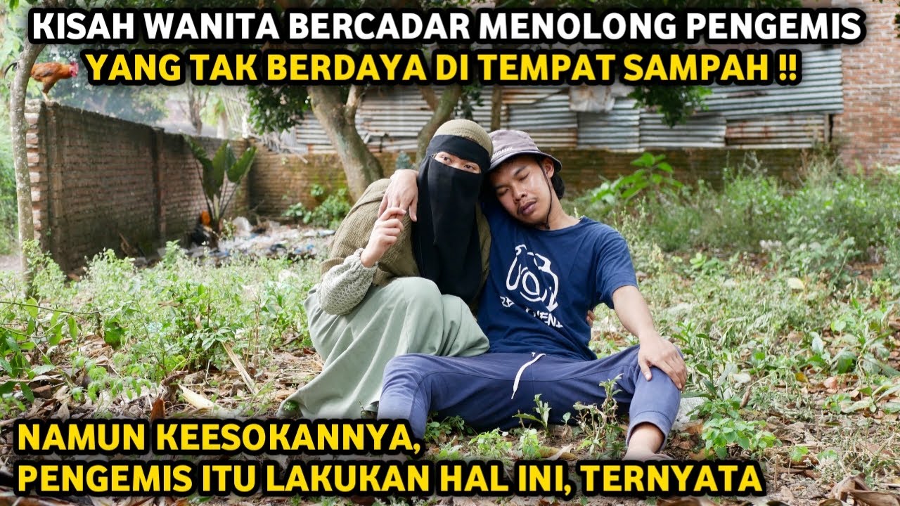 KISAH WANITA BERCADAR MENOLONG PENGEMIS YANG TAK BERDAYA DITEMPAT SAMPAH ! PENGEMIS ITU LAKUKAN INI