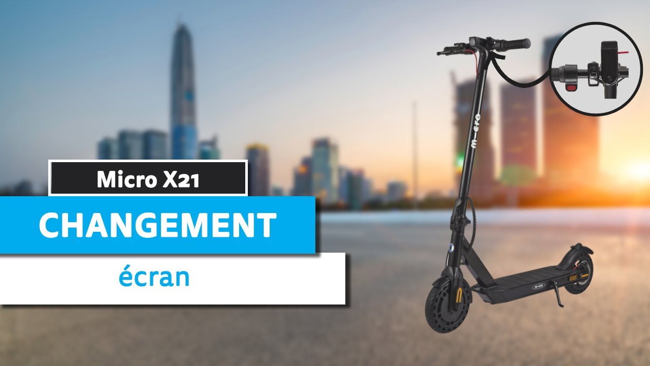 🔧 Micro X21 | Changement de l'écran