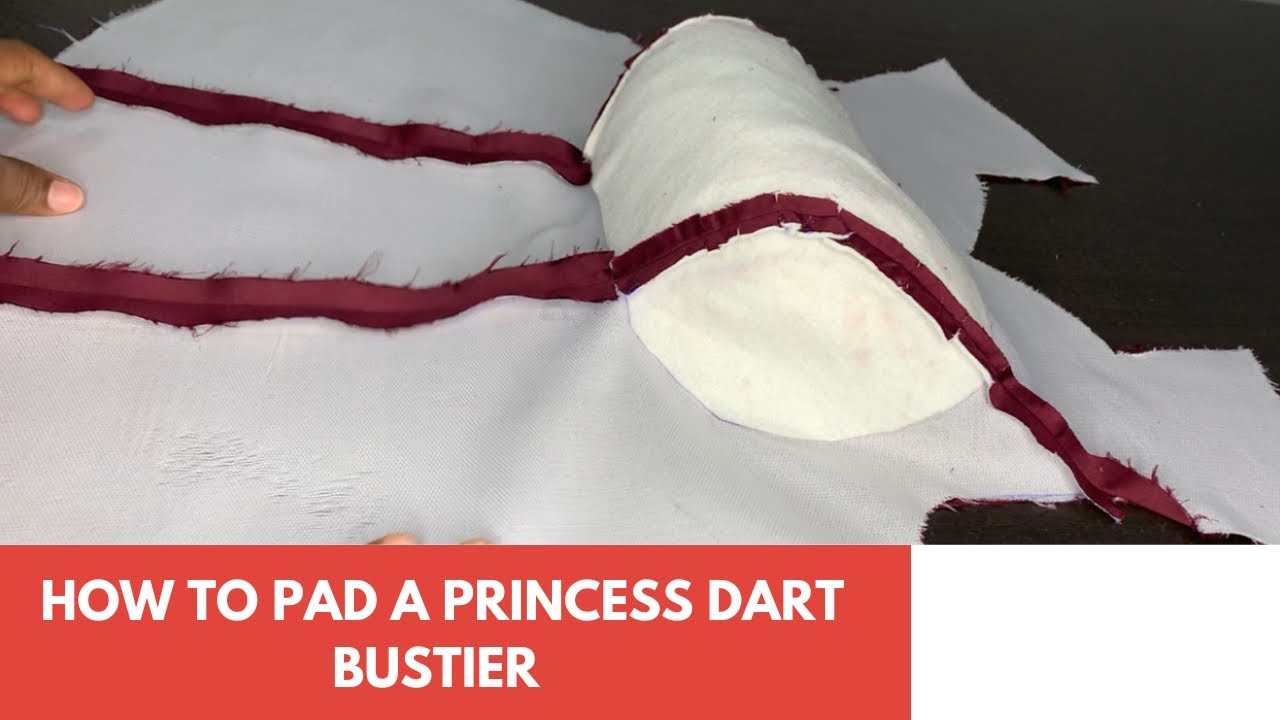 How to pad a princess dart bustier | Easiest method | Step by step illustration