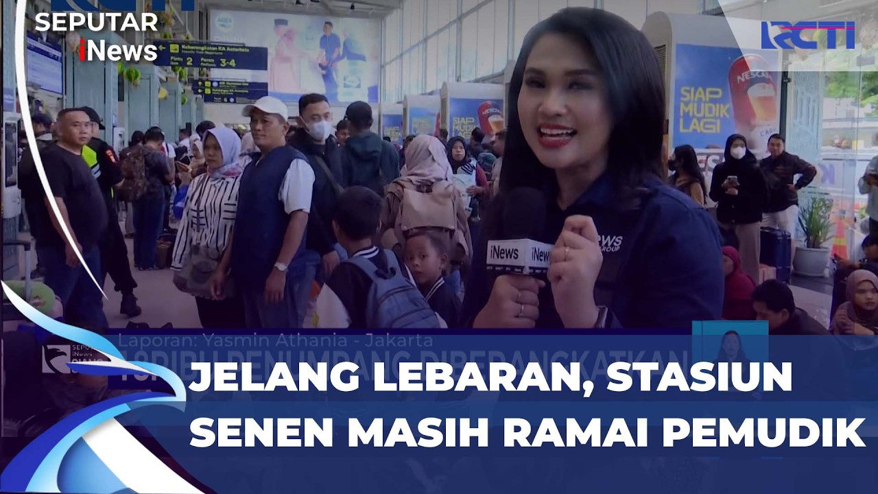 [FULL] Jelang Lebaran, Stasiun Senen Masih Ramai Pemudik | SIS 20/3