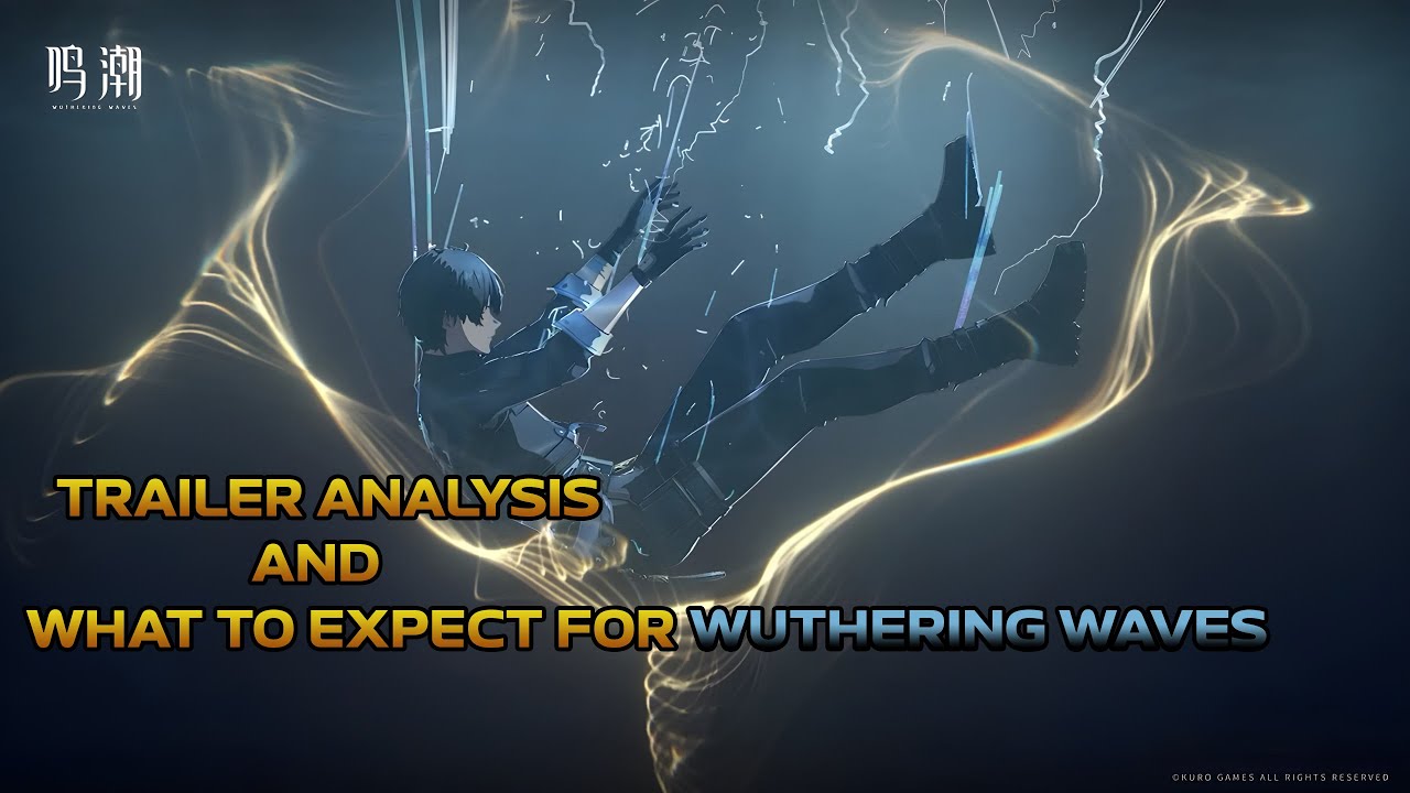 WHAT'S NEW IN WUTHERING WAVES - CBT2 TRAILER ANALYSIS AND WHAT TO EXPECT