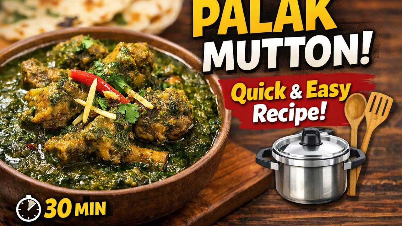 Palak Mutton Curry in Pressure Cooker | Quick Recipe One Pot Palak Mutton Recipe | Healthy & Yummy