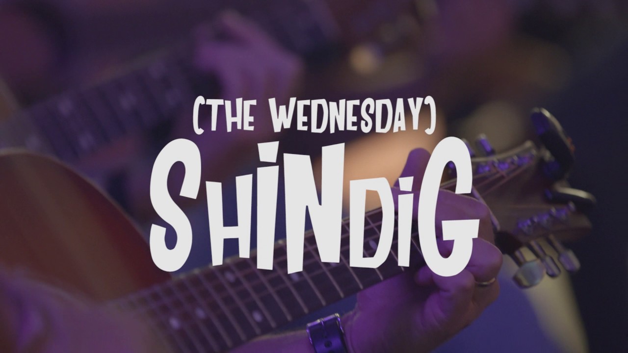 The Wednesday Shindig @ Evergreen Music