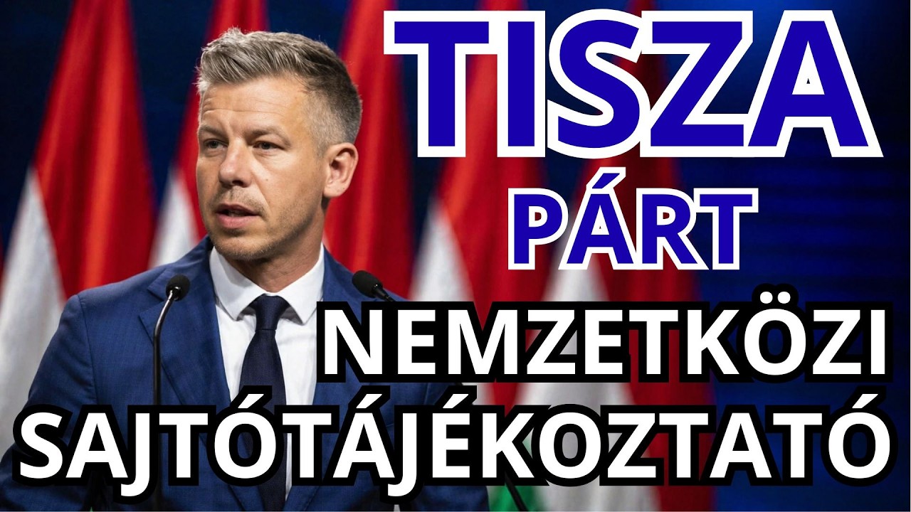 Magyar P&eacute;ter &eacute;s a TISZA P&aacute;rt Nemzetk&ouml;zi sajt&oacute;t&aacute;j&eacute;koztat&oacute;ja- A győzelem ut&aacute;n!   #tiszap&aacute;rt